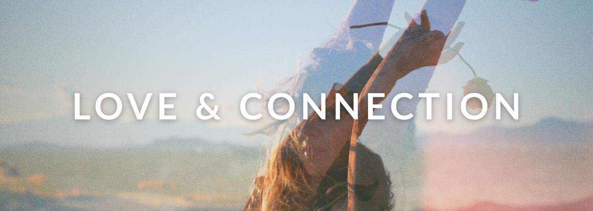 💗 Love & Connection Intention