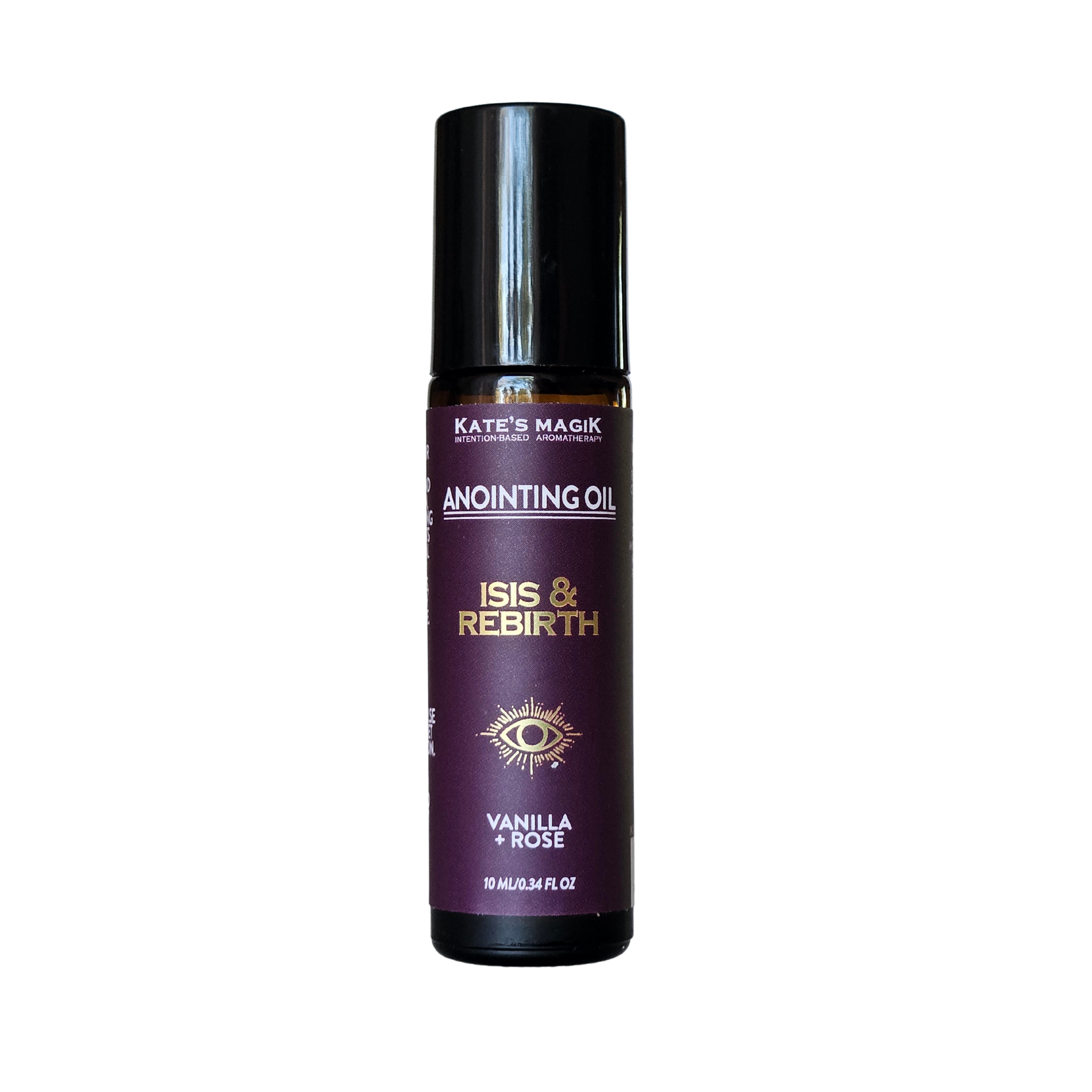 A bottle of Kate's Magick Anointing Oil, 'Isis & Rebirth' vanilla + rose scent, with a black cap and a dark purple label featuring gold text and an eye illustration, set against a plain white background.