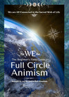 WE - The Beginner's Field Guide to Full Circle Animism